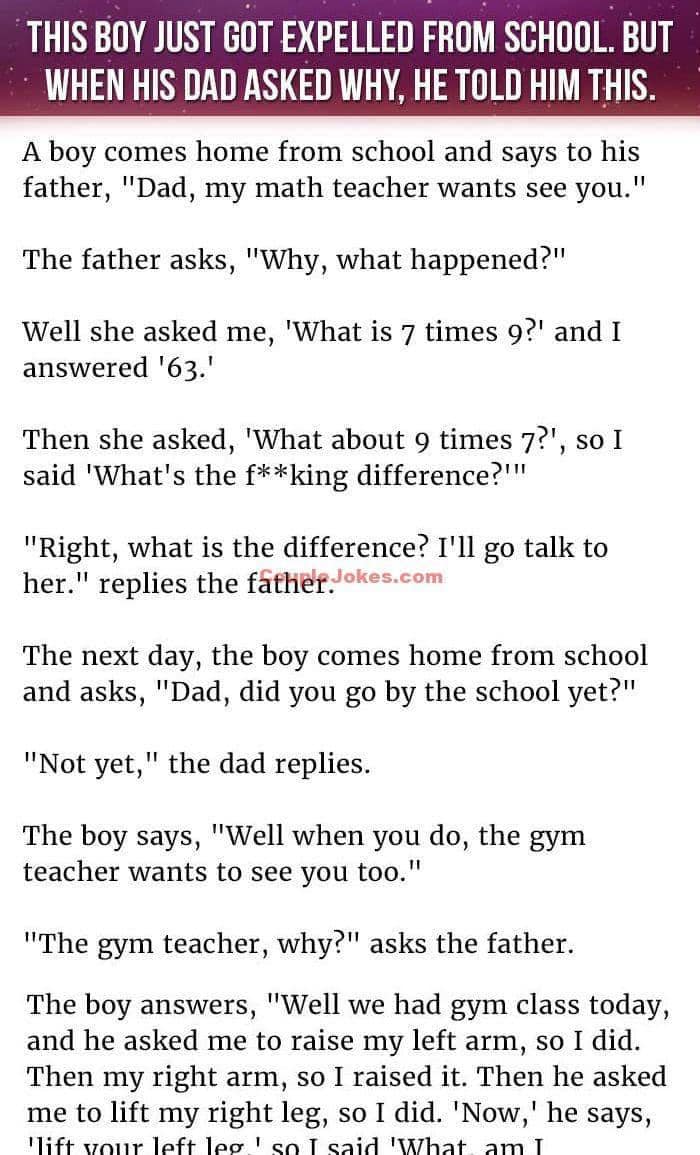 THIS BOY JUST GOT EXPELLED FROM SCHOOL. BUT WHEN HIS DAD ASKED WHY, HE TOLD HIM THIS
